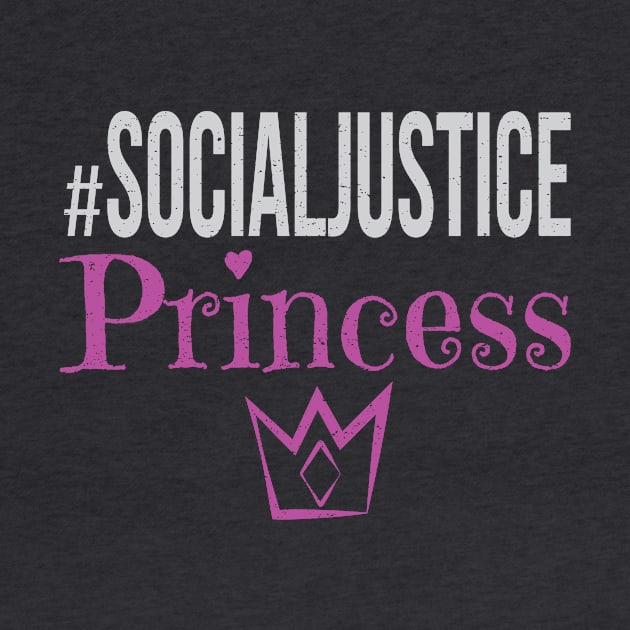 #SocialJustice Princess - Hashtag for the Resistance by Ryphna